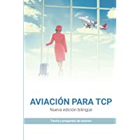 Aviación para TCP: Conocimientos del avión- meteorología y normativa